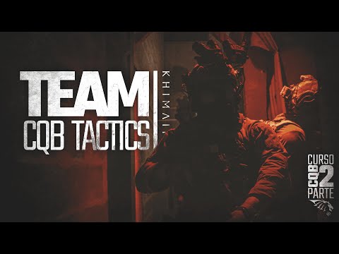 CQB TECHNIQUES EXPLAINED BY SPECIAL FORCES - CQB Course with Khimaira Strategy (Part 2)