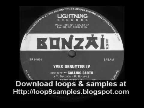 Yves Deruyter  IV - Calling Earth - Bonzai Records