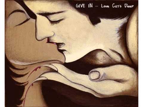 GIVE IN - Love Cuts Deep (demo home recording)