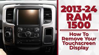2013-2024 RAM 1500 - How To Remove Your Touchscreen Display - Infotainment.com