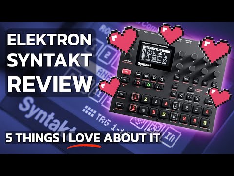 Elektron Syntakt Review - 5 things I LOVE about it!