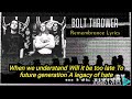 Bolt Thrower : Rememberance Lyrics