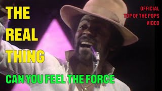 The Real Thing - Can You Feel the Force (Official Top Of The Pops Video)