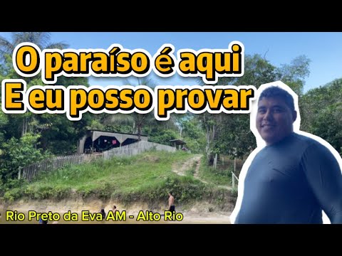 O Paraíso é aqui - Rio Preto da Eva AM - Alto Rio #Paraiso #Lazer #Banho #Familia #Amazonia #viral 