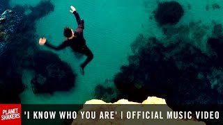 &#39;I KNOW WHO YOU ARE&#39; | Official Planetshakers Music Video