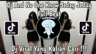Download lagu DJ AND NO ONE KNOW JEDAG JEDUG FULL BEAT VIRAL TIK TOK TERBARU 2022 ! DJ KOMANG RIMEX mp3 Download lagu DJ AND NO ONE KNOW JEDAG JEDUG FULL BEAT VIRAL TIK TOK TERBARU 2022 ! DJ KOMANG RIMEX mp3