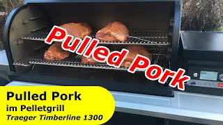 164 - Pulled Pork im Pelletgrill │ Traeger Timberline 1300