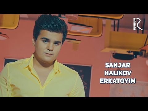 Sanjar Halikov - Erkatoyim | Санжар Халиков - Эркатойим #UydaQoling