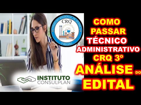 Concurso #CRQ 3º RJ Técnico Administrativo MELHOR Análise Edital Instituto Consulplan COMO PASSAR