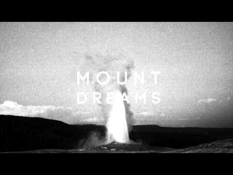 Mount Dreams - Wolfs (HD)