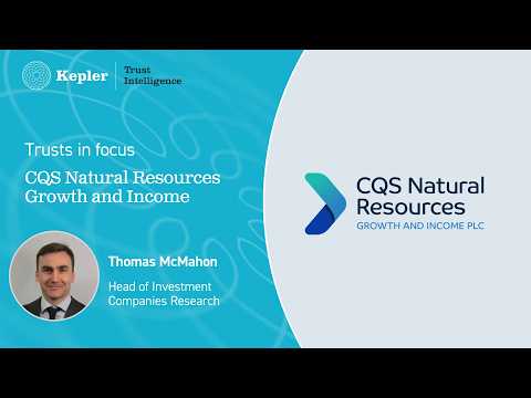 Trust in Focus: CQS Natural Resources Growth and Income (CYN)