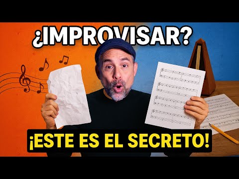 El arte de IMPROVISAR… y EL SECRETO que lo hace posible