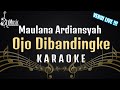 Maulana Ardiansyah - Ojo Dibandingke [Karaoke] Versi Live Ska/Reggae