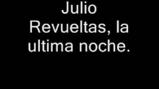 Julio Revueltas, la ultima noche.