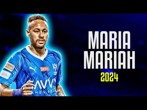 Neymar Jr ● Maria Mariahᴴᴰ