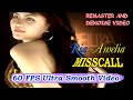 Ria Amelia - Misscall (60 FPS High Quality Video)