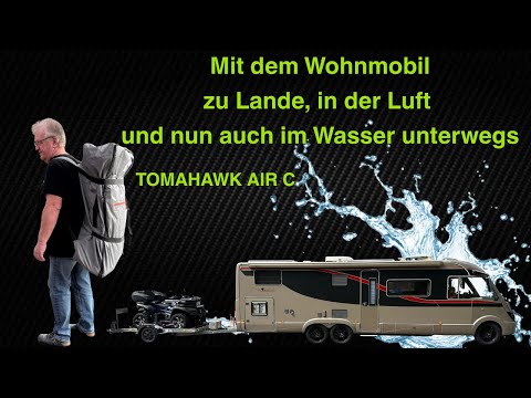 With the motorhome on land, in the air and now also on the water - Aqua Marina THOMAHAWK AIR C