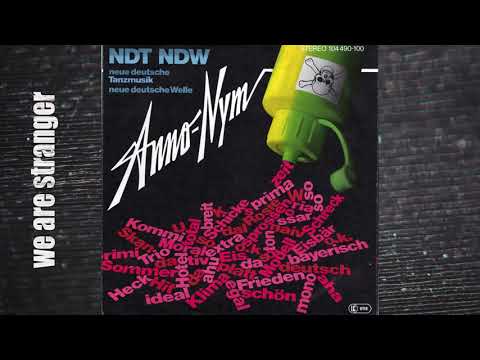 we are stranger No 023 - neue deutsche welle