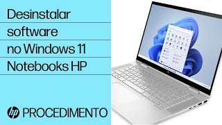 Como desinstalar o software de notebooks HP com Windows 11