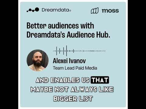 How Moss gains better audiences with Dreamdata's Audience Hub