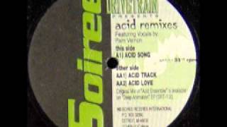 Drivetrain "Acid Love Pt 2"