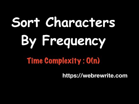 Sort Characters By Frequency Programming Tutorials