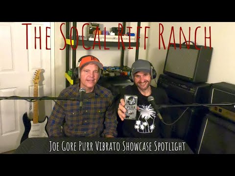 Joe Gore Purr Vibrato Showcase Spotlight
