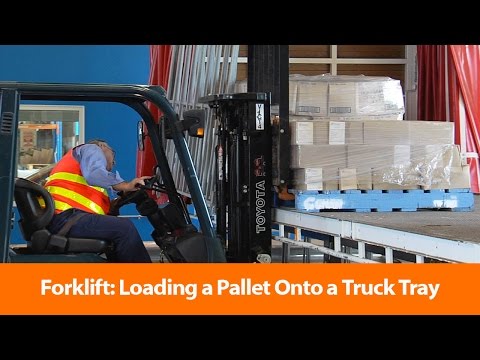 Forklift: Loading A Pallet Onto A Truck Tray - Safety Training Video