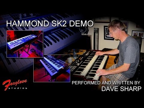 Hammond SK2 Demo - Dave Sharp