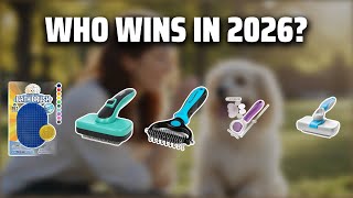 The Top 5 Best Dog Brush in 2026 - Must Watch Before Buying!