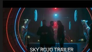 Sky rojo season 3 official trailer