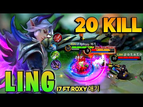 20 KILL! Ling Perfect Rotation [Top Global Ling] By i7 ft Roxy 애기 - Mobile Legend