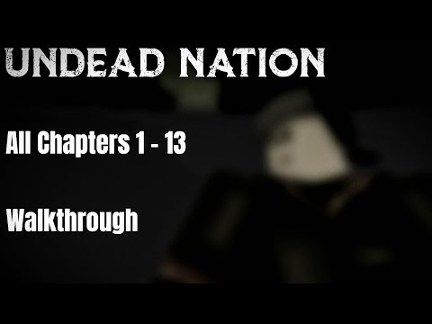 Undead Nation Walkthrough (ROBLOX)