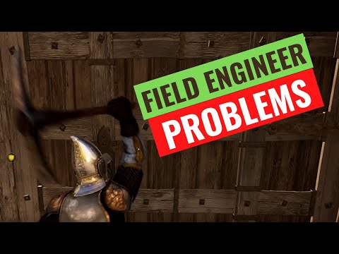 The Field Engineer needs a rework (Biggest Problems) | Chivalry 2