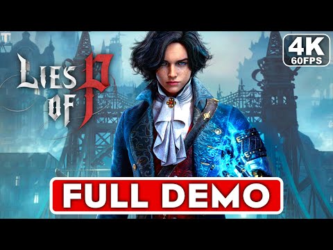 LIES OF P Gameplay Walkthrough Part 1 FULL DEMO  [4K 60FPS PC ULTRA] - No Commentary