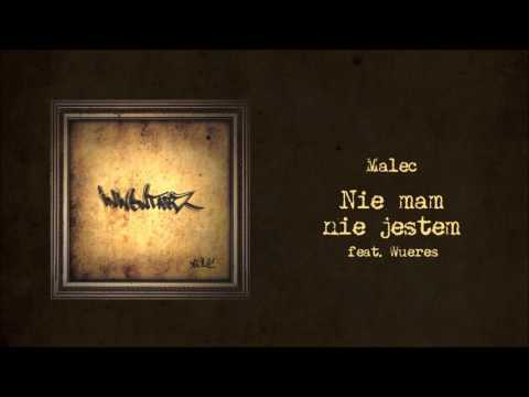 MaleC- Nie mam , nie jestem feat. Wueres (prod.Anton)
