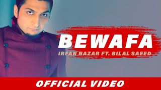 Bewafa  Irfan Nazar  Bilal Saeed  Latest Punjabi S