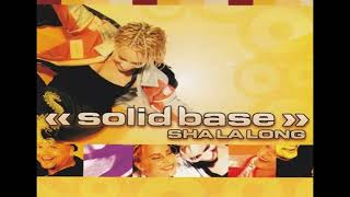 Download lagu Solid Base - Sha La Long (Radio Edit) (2000) mp3