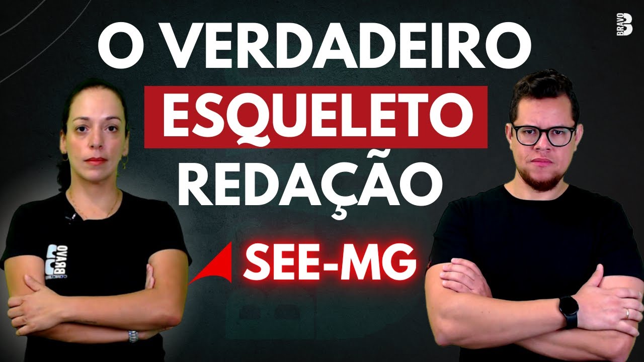 O VERDADEIRO ESQUELETO DE REDAÇÃO | CONCURSO SEE MG