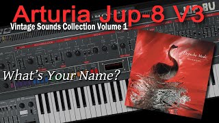 Arturia Jup-8 V Demo Depeche Mode Whats Your name?