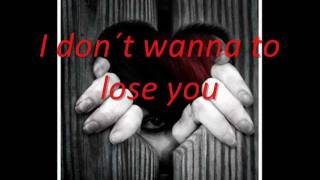 Julie Theil - Don´t Wanna To Lose You ( lyrics )