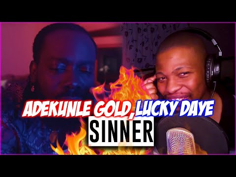 Adekunle Gold, Lucky Daye - Sinner || REACTION 🔥🔥🔥