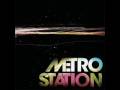 Metro Station - Disco