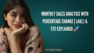 Monthly Sales Analysis with Percentage Change | LAG() & CTE Explained 🚀