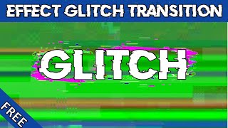 Glitch transition Effect green screen with Sound (Free)