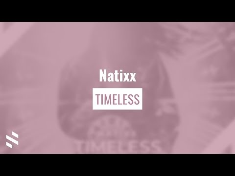 Natixx - Timeless