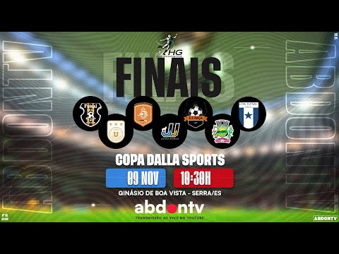 FINAIS COPA DALLA SPORTS DE FUTSAL - A PARTIR DAS 10:30H - AO VIVO!