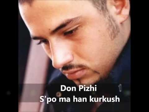 Don Pizhi - S'po ma han kurkush (Official Song)