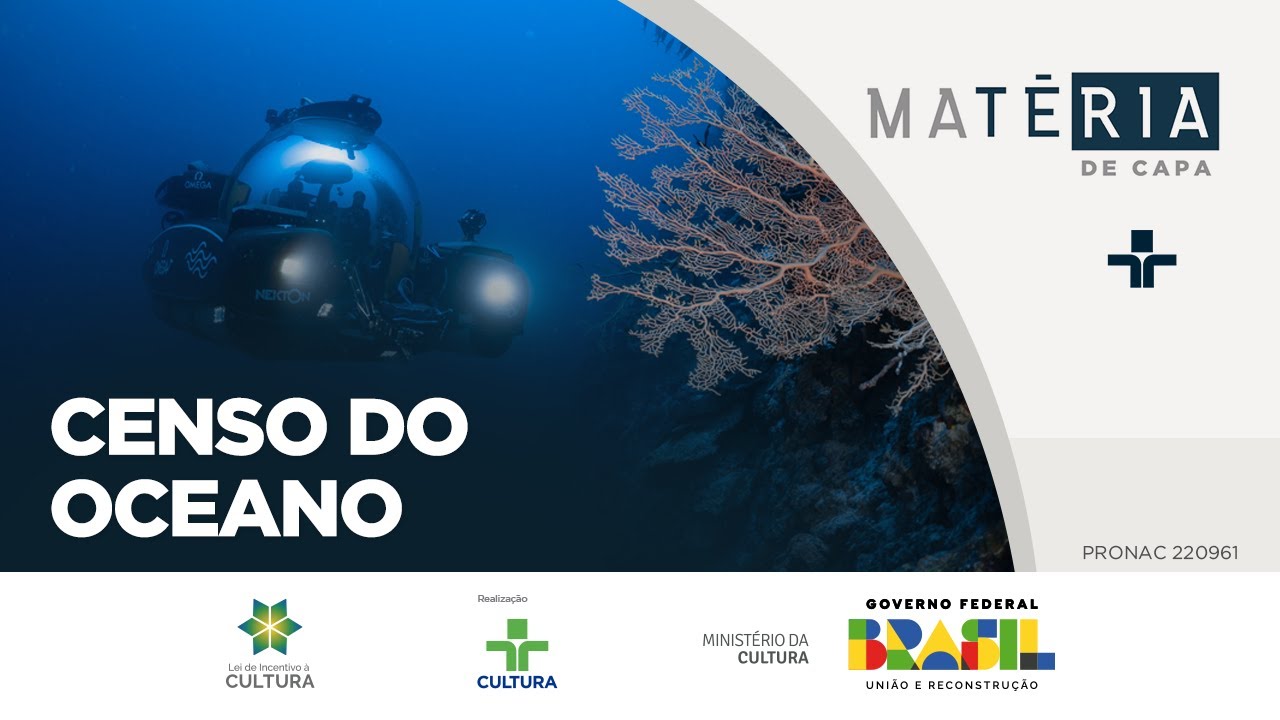 Matéria de Capa | Censo do oceano: pela saúde do planeta | 25/06/2023