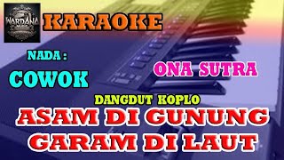 Download lagu ASAM DI GUNUNG GARAM DI LAUT 'ONA SUTRA' KARAOKE DANGDUT KOPLO mp3